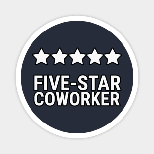 Five star coworker Magnet